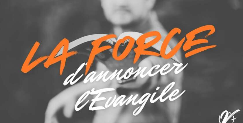 Timothée MELE : La force d'annoncer l'Évangile