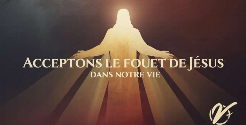 Nicolas TESSIER : Acceptons le fouet de Jésus dans notre vie