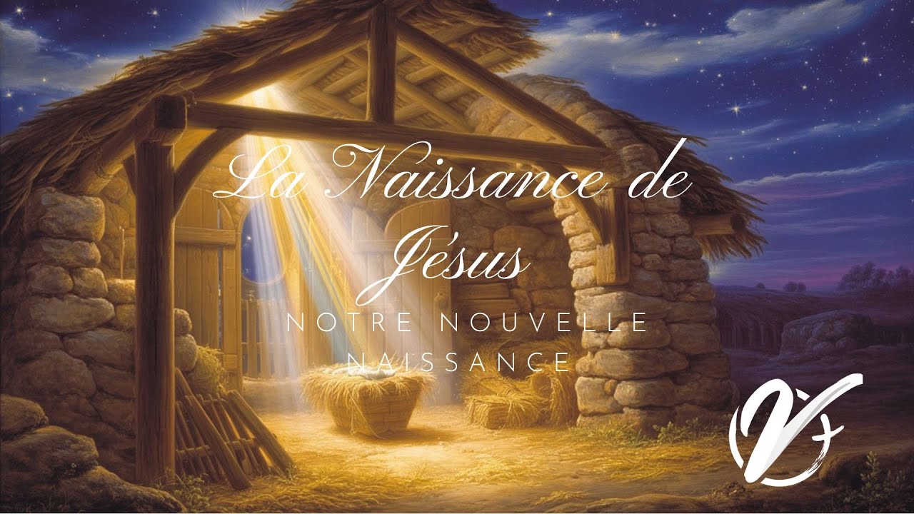 Jules MONNEUSE : La naissance de Jésus est notre nouvelle naissance