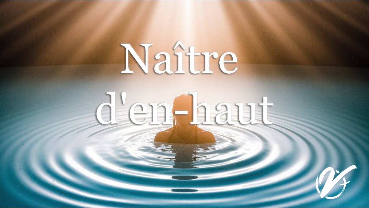 Nicolas TESSIER : Naître d'en-haut