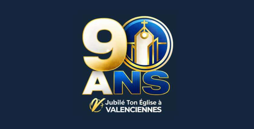 Ton Église À Valenciennes : 90 ANS