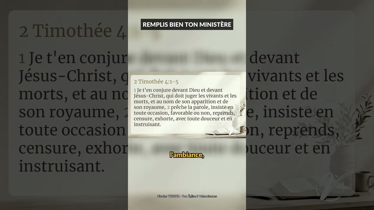 Paul exhorte Timothée : Prêche, même quand c’est difficile